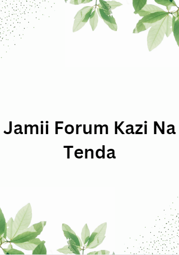 Jamii Forum Kazi Na Tenda