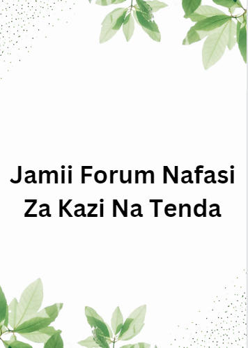 Jamii Forum Nafasi Za Kazi Na Tenda
