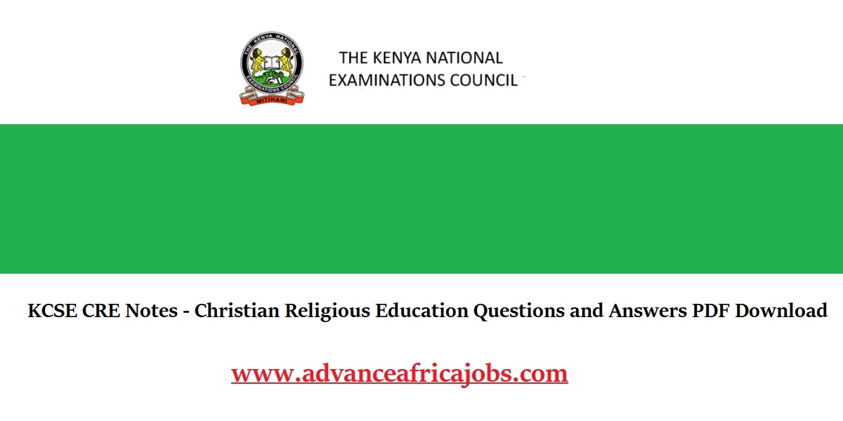 KCSE CRE Notes - Christian Religious Education Questions and Answers PDF Download