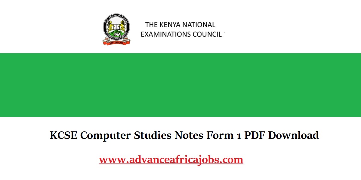 KCSE Computer Studies Notes Form 1 PDF Download