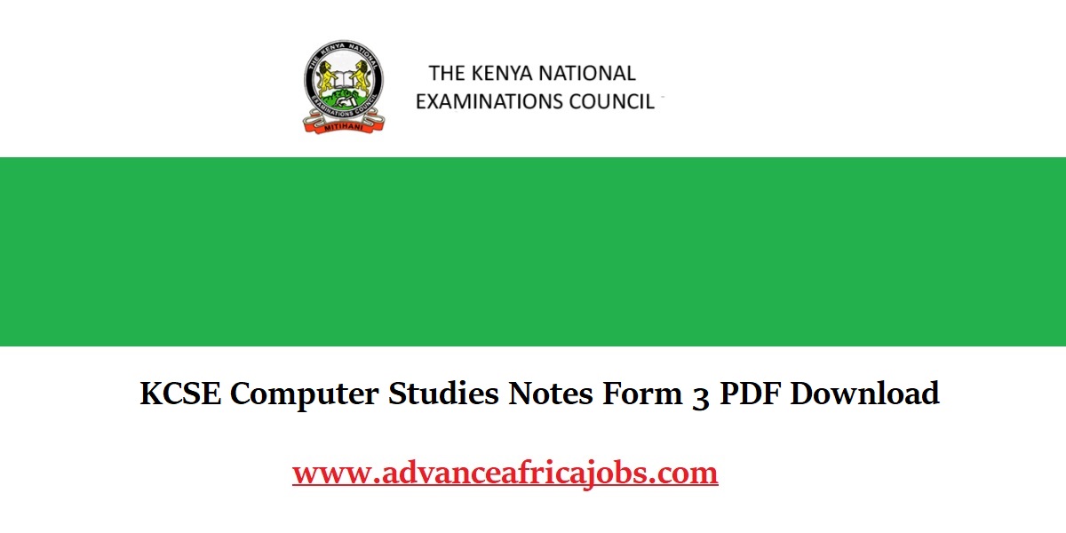 KCSE Computer Studies Notes Form 3 PDF Download